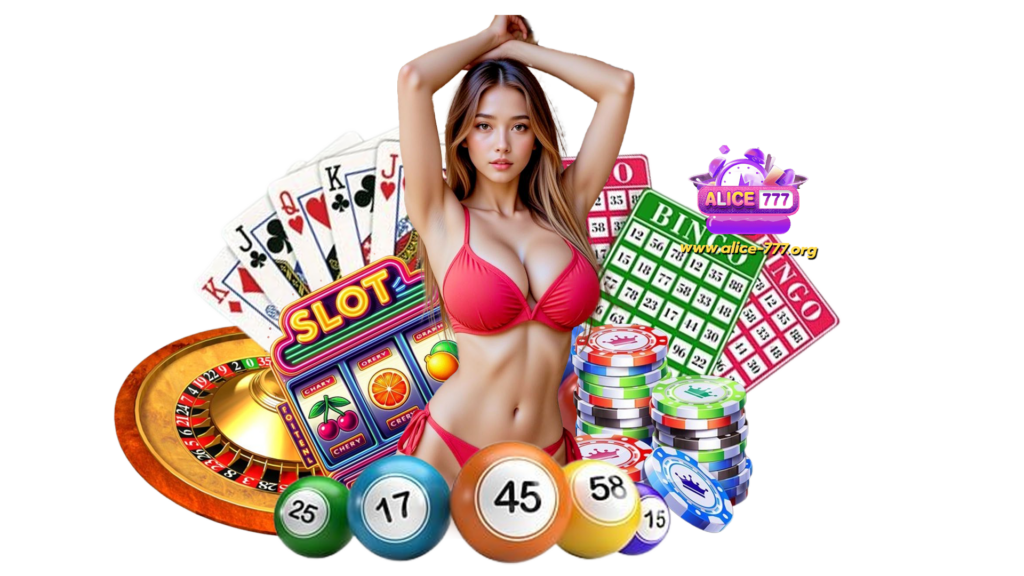alice777 คาสิโนเกมพนันออนไลน์เจ้าใหญ่ ลุ้นโบนัสพิเศษได้เสมอ